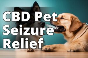 The Ultimate Guide To Using Cannabidiol For Pet Seizures