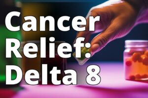 Delta 8 Thc For Cancer Patients: Benefits, Usage, And Legal Status