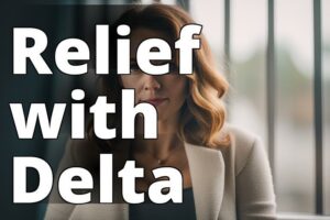 How Delta 8 Thc Can Help Manage Fibromyalgia Symptoms